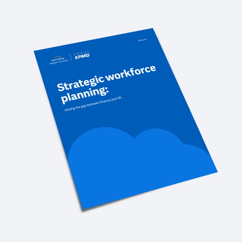 KPMG and ݮƵ whitepaper titled "Strategic workforce planning: closing the gap between finance and HR."
