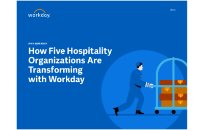 How Five Hospitality Organizations Are Transforming with Workday eBook.