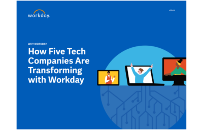 How Five Technology Companies Are Transforming with Workday eBook.