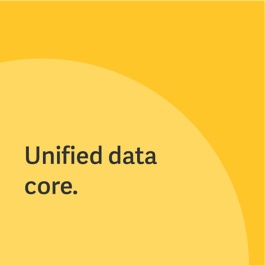Unified data core.