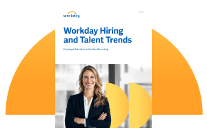 Lesen Sie die Workday-Studie zu Einstellungs- und Talenttrends.