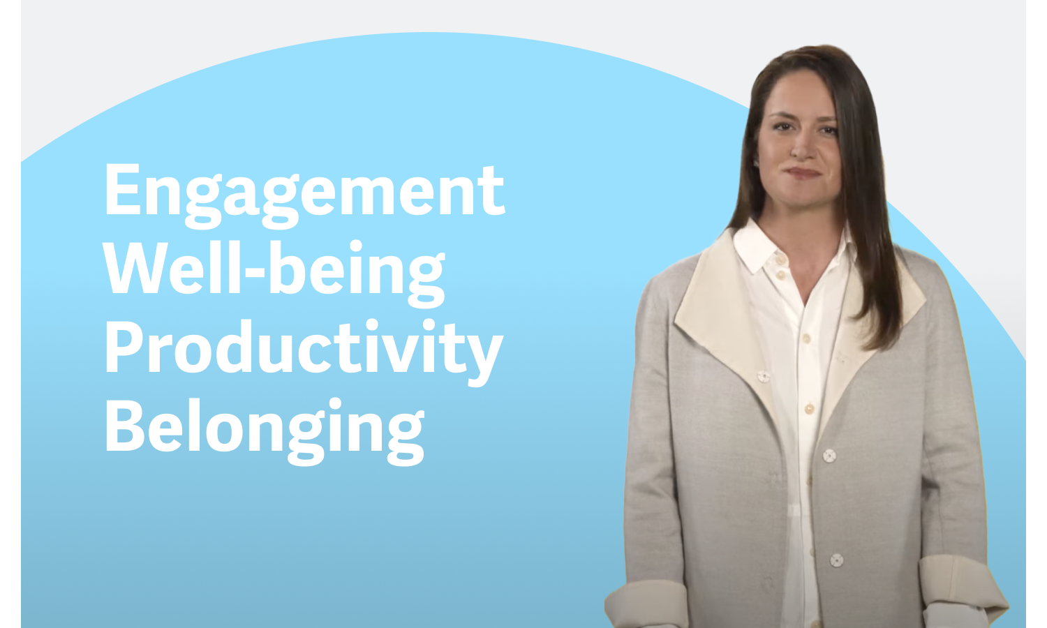 Vea el vídeo清醒la visión de Workday de la gestión de la experiencia del empleado。